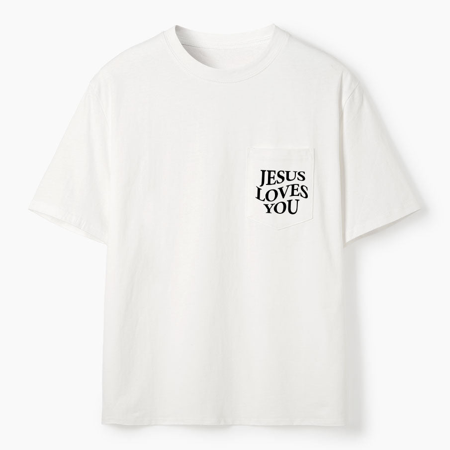 Jesus Loves You Christian Unisex Pocket T-Shirt