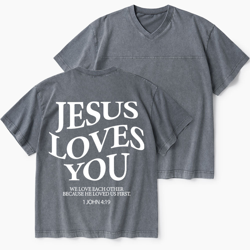 Jesus Loves You Christian Washed V-Neck T-Shirt