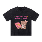 Jesus Loves You So Bear-y Much Kid Washed T-Shirt