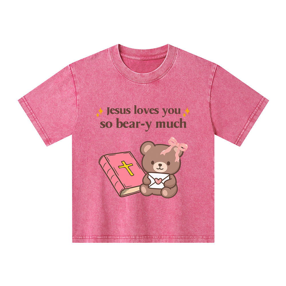 Jesus Loves You So Bear-y Much Kid Washed T-Shirt