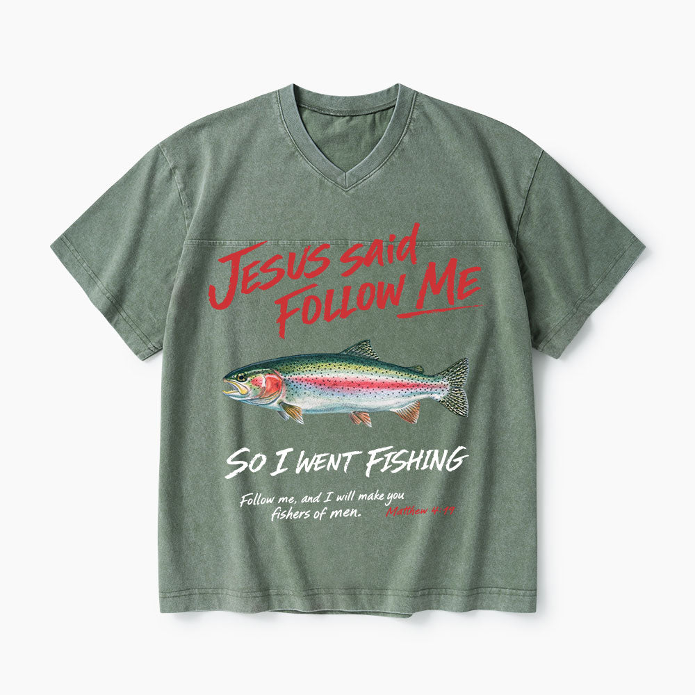 Jesus Said Follow Me Christian Washed V-Neck T-Shirt