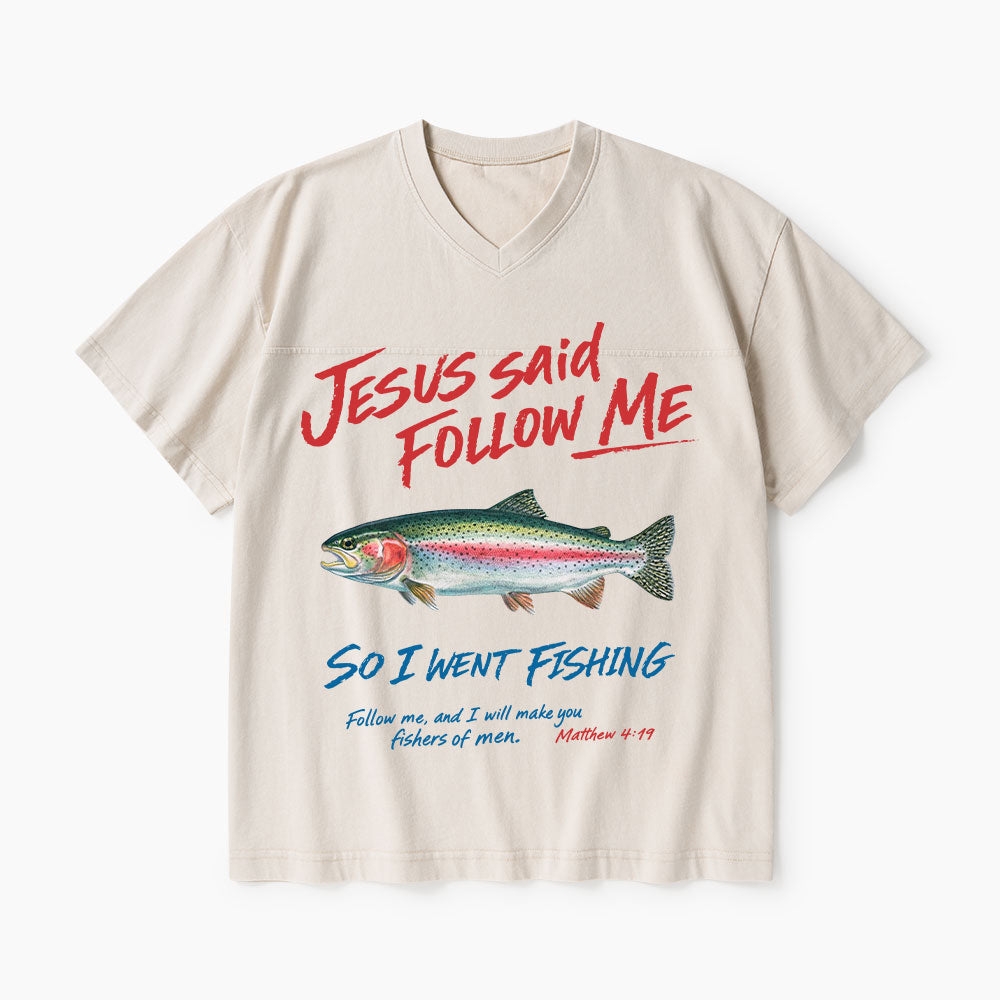 Jesus Said Follow Me Christian Washed V-Neck T-Shirt