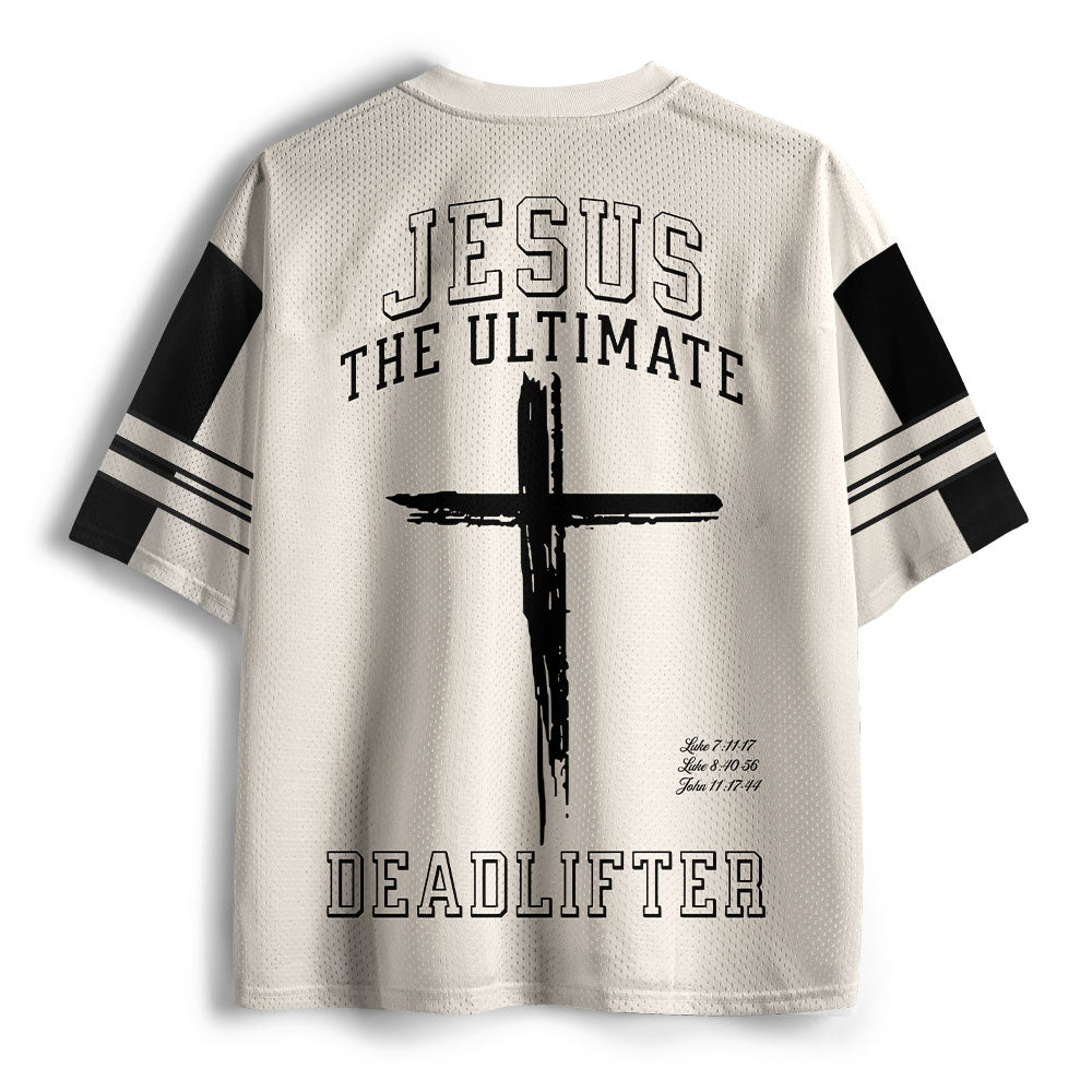 Jesus The Ultimate Deadlifter Christian Mesh Jersey