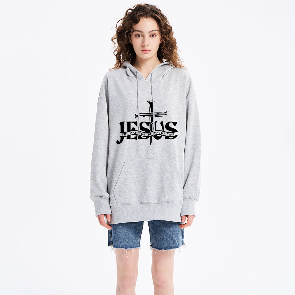 Jesus The Way The Truth The Life Hoodie