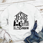 Jesus is The Reason Christian Sweatshirt