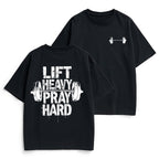 Lift Heavy Pray Hard Christian Heavy Cotton T-Shirt
