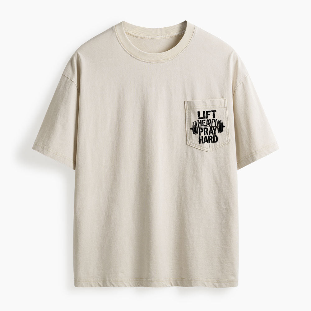 Lift Heavy Pray Hard Washed Unisex Pocket T-Shirt
