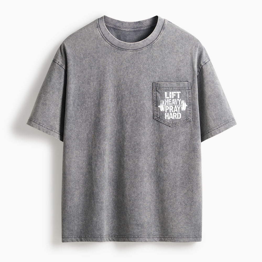 Lift Heavy Pray Hard Washed Unisex Pocket T-Shirt
