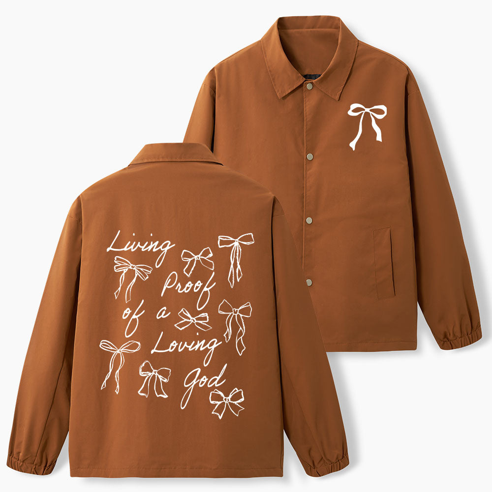 Living Proof Of A Loving God Christian Coach Jacket