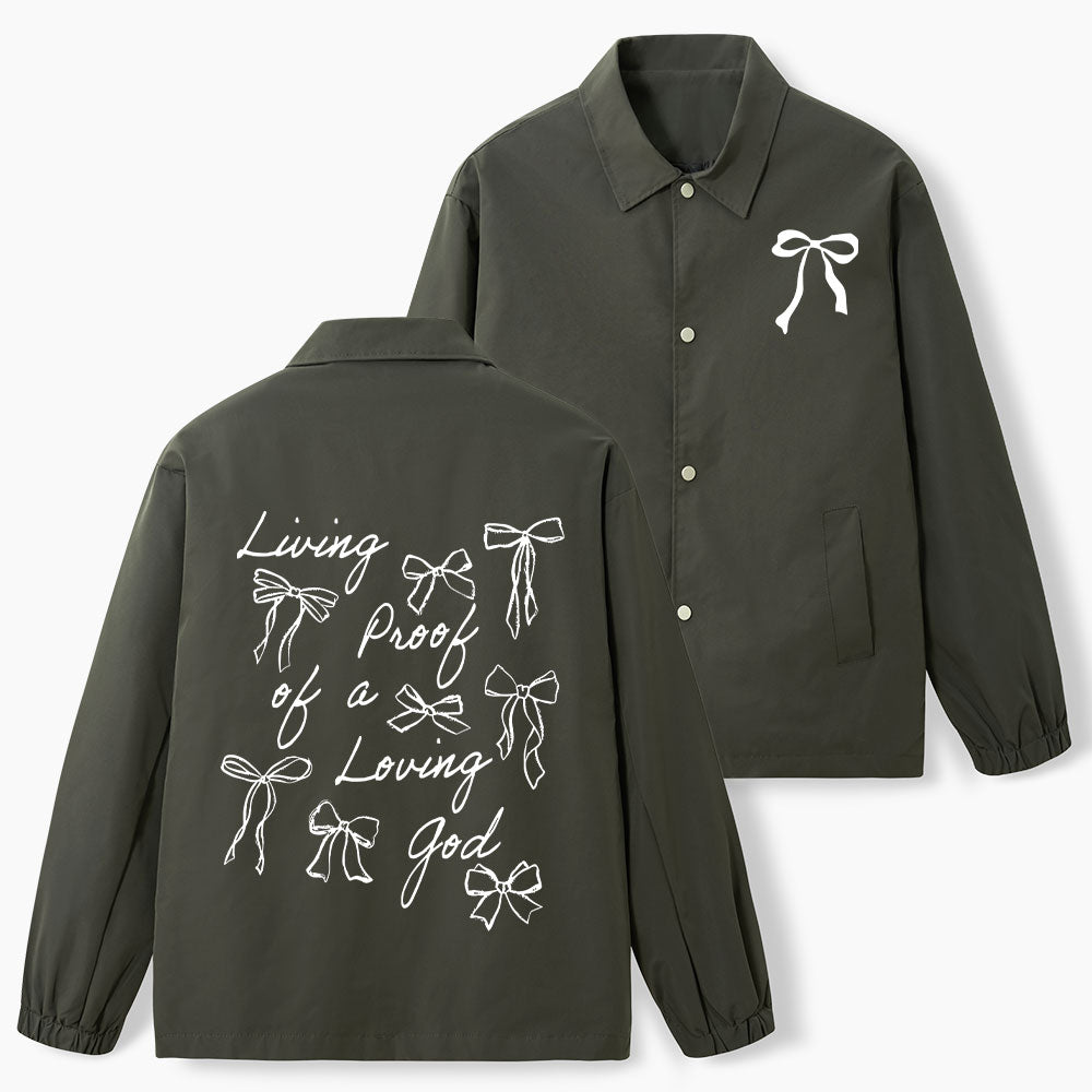 Living Proof Of A Loving God Christian Coach Jacket