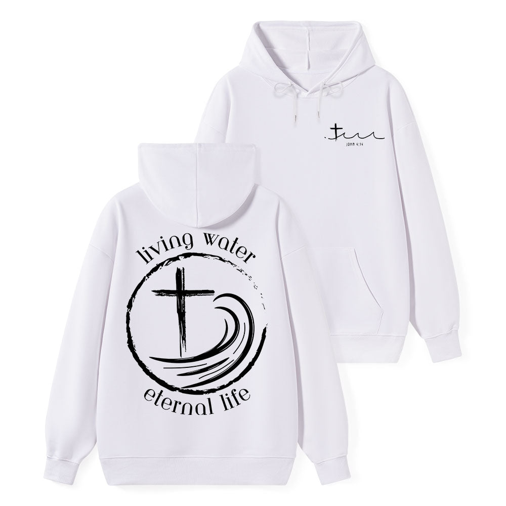 Living Water Eternal Life Christian Hoodie