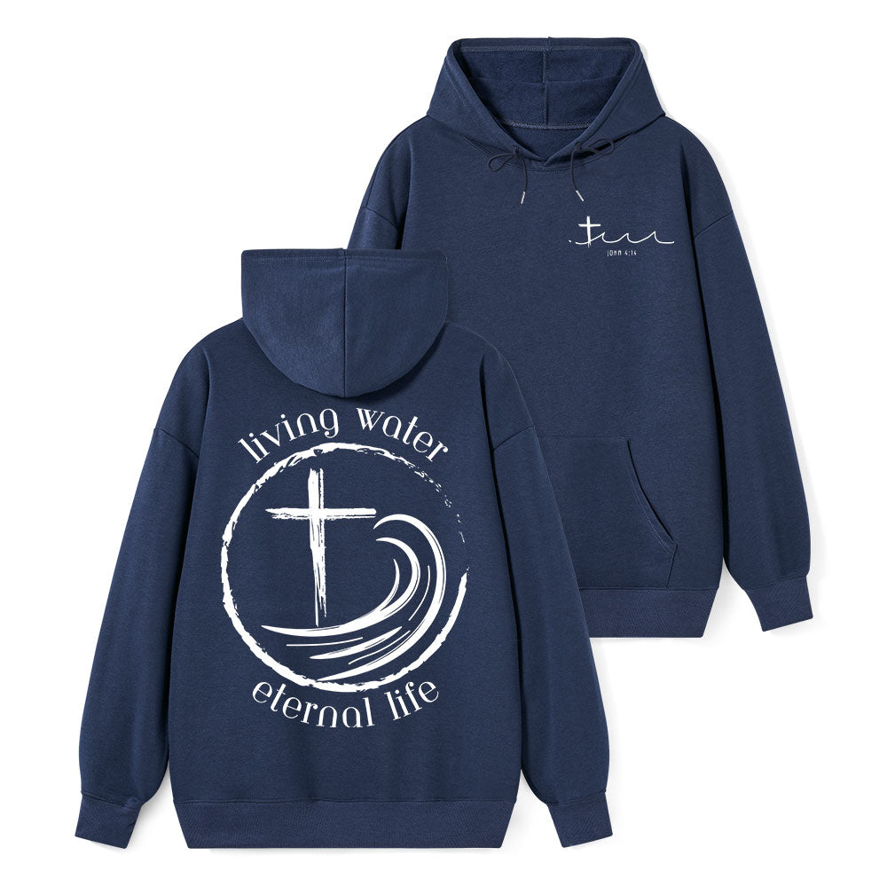 Living Water Eternal Life Christian Hoodie