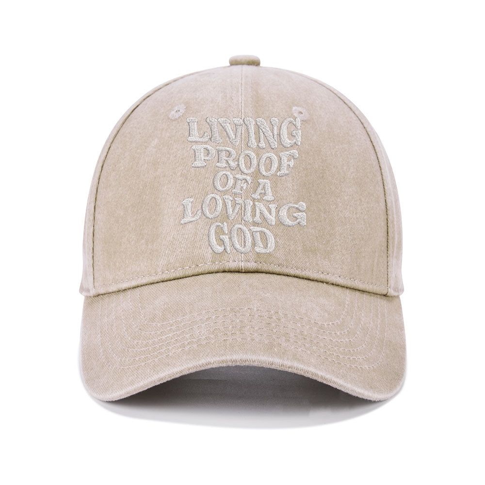 Living proof Of A loving Good Christian Washed Hat