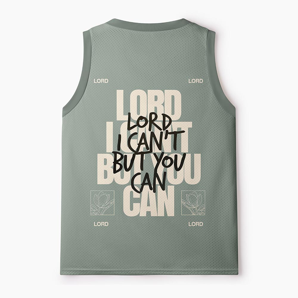 Lord I Can't But You Can Christian Mesh Jersey Tank Top