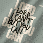 Lord I Can't But You Can Christian Mesh Jersey Tank Top