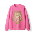 Lord I Can't But You Can  Lightweight Sweater