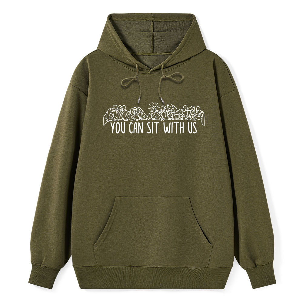 Lord Last Supper You Can Sit With Us Christian Hoodie