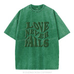 Love Never Fails Christian Puff Printed Washed T-Shirt