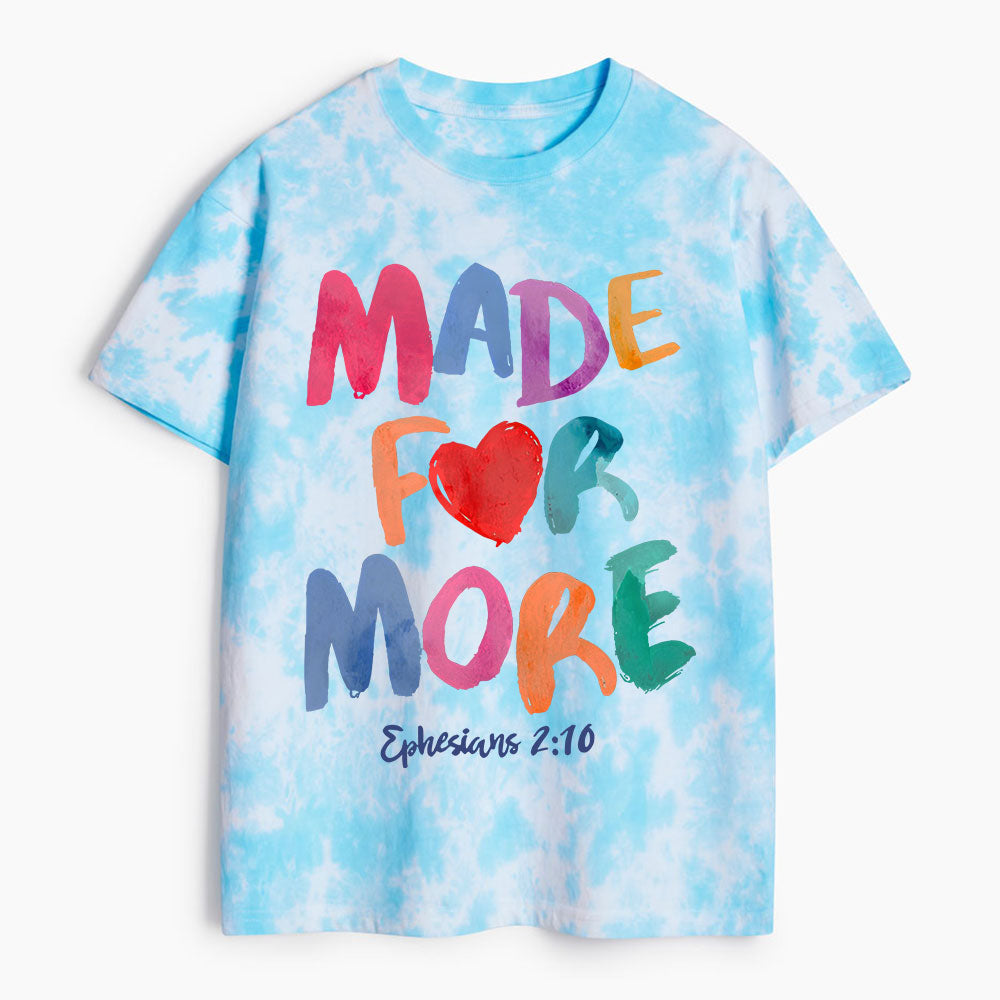 Made For More Christian Heavy Cotton Tie Dye T-Shirt