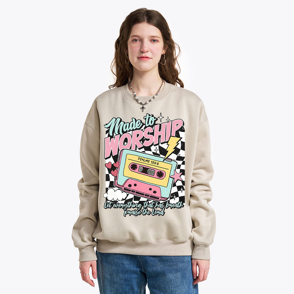 Made To Worship Christian Fleece Sweatshirt