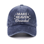 Make Heaven Crowded Christian Couple Washed Hat