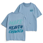 Make Heaven Crowded Christian Heavy Cotton T-Shirt