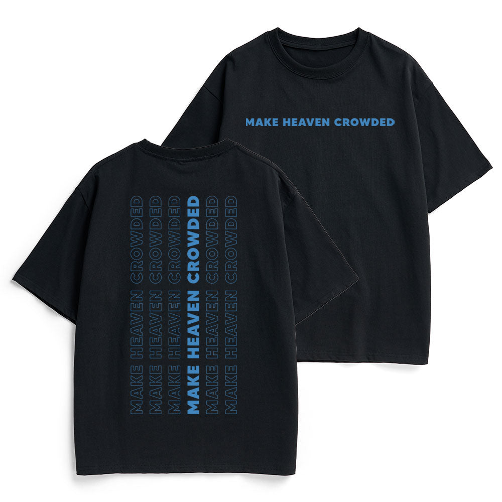 Make Heaven Crowed Christian Heavy Cotton T-Shirt