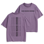 Make Heaven Crowed Christian Heavy Cotton T-Shirt