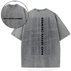 Make Heaven Crowded Christian Washed T-Shirt