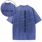 Make Heaven Crowded Christian Washed T-Shirt