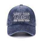May The Lord Be With You Christian Washed Hat