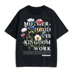 Mother Hood Is Kingdom Work Christian Heavy Cotton T-Shirt