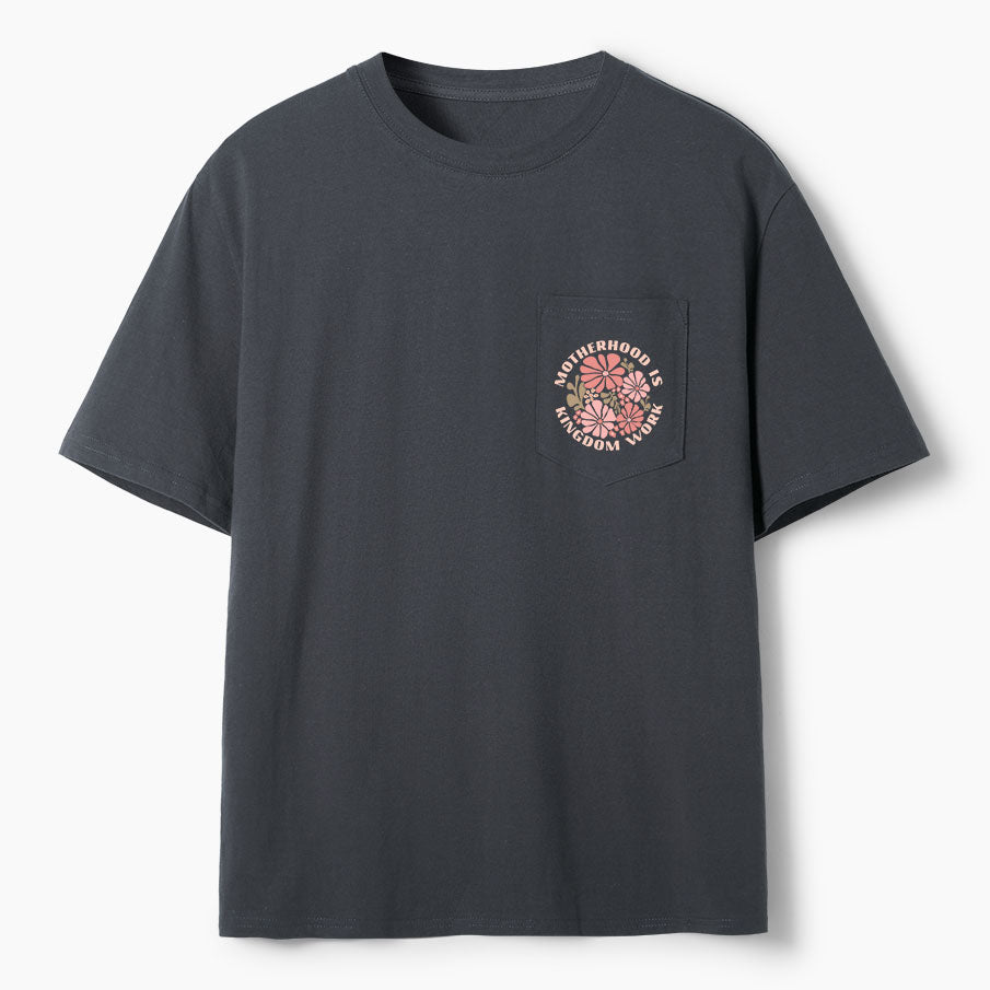 Motherhood Is Kingdom Work Christian Unisex Pocket T-Shirt