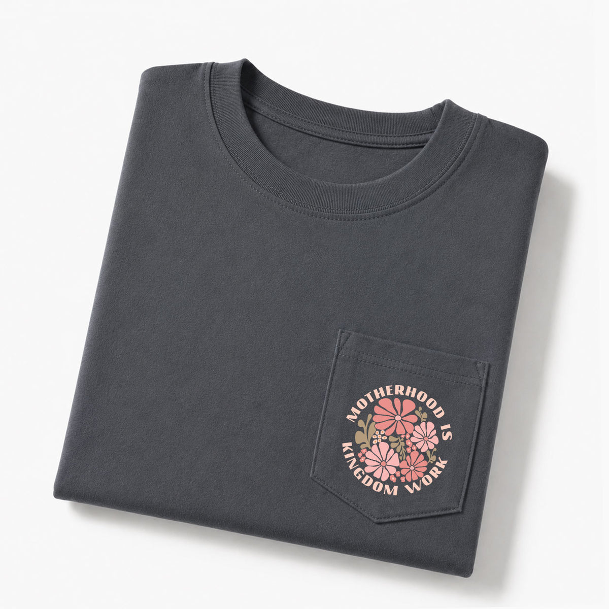 Motherhood Is Kingdom Work Christian Unisex Pocket T-Shirt