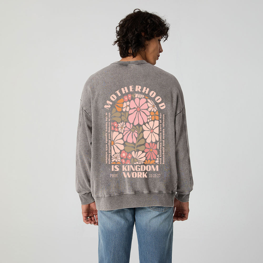 Motherhood Is Kingdom Work Christian Washed Sweatshirt