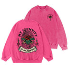 My Identity Is In Christ Christian Washed Sweatshirt