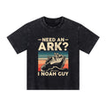 Need An Ark I Noah Guy Funny Vintage Christian Kid Washed T-Shirt