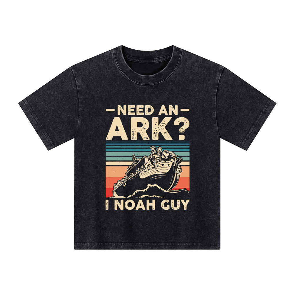 Need An Ark I Noah Guy Funny Vintage Christian Kid Washed T-Shirt