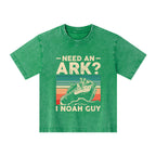 Need An Ark I Noah Guy Funny Vintage Christian Kid Washed T-Shirt