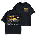 Need Prayer Tap My Shoulder Christian Heavy Cotton T-Shirt