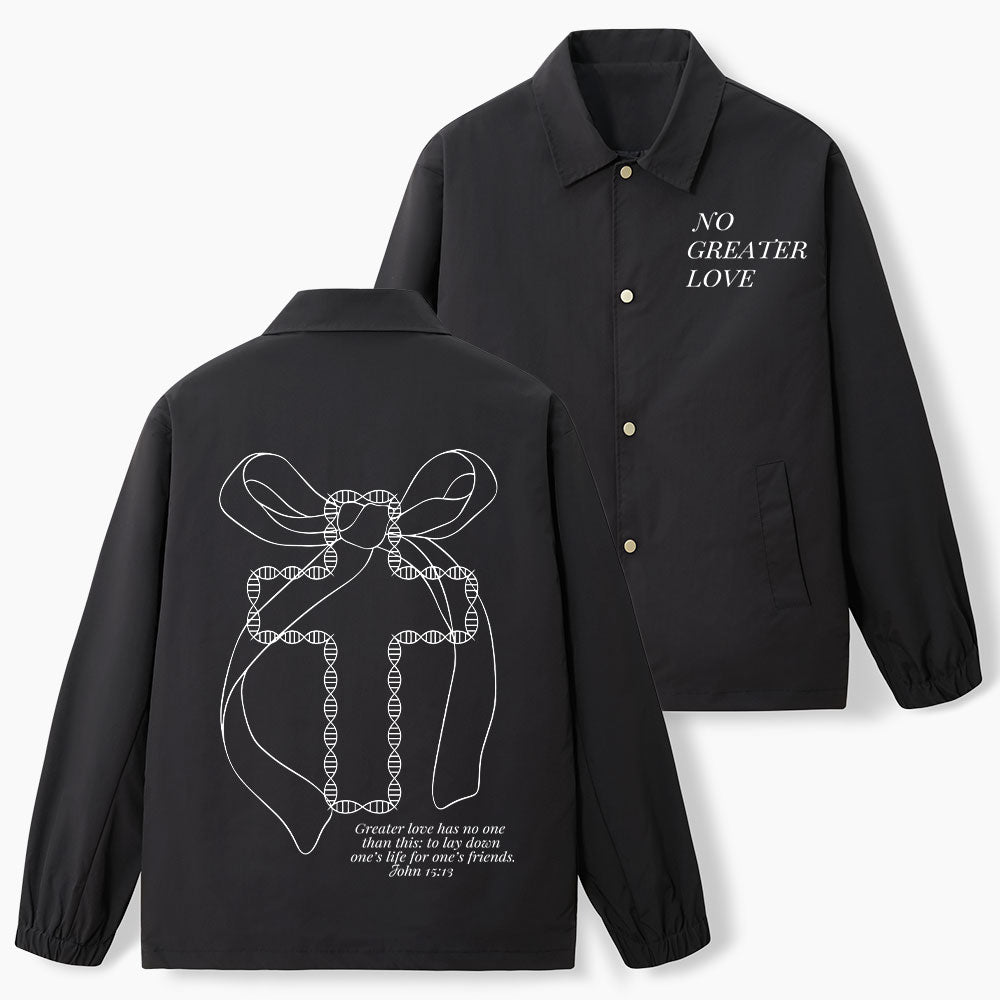 No Greater Love Christian Coach Jacket