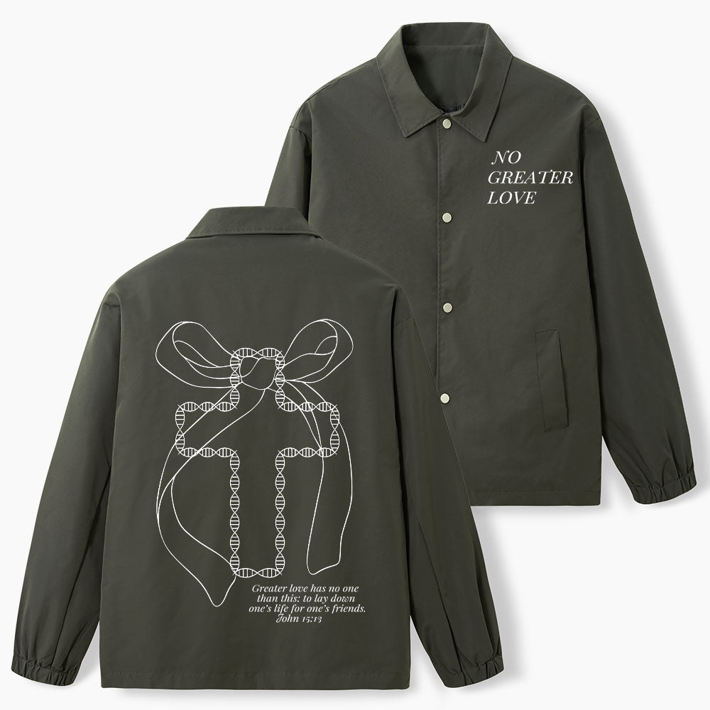 No Greater Love Christian Coach Jacket