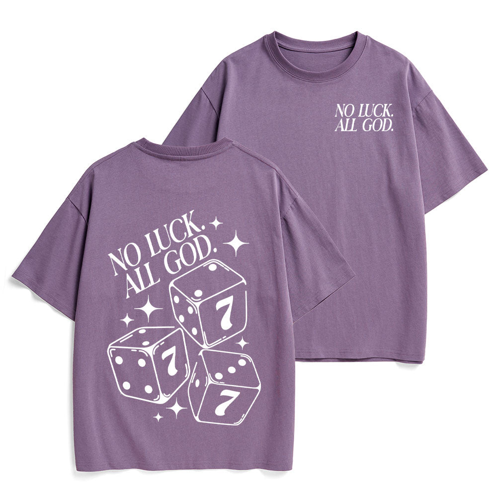 No Luck All God Christian Heavy Cotton T-Shirt