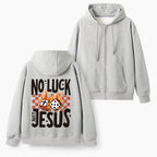 No Luck Just Jesus Christian Fleece-Lined Full-Zip Hoodie