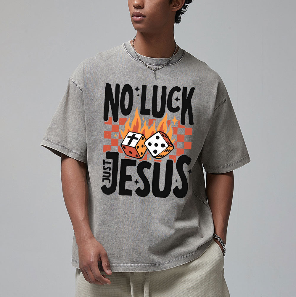 No Luck Just Jesus Christian Washed T-Shirt