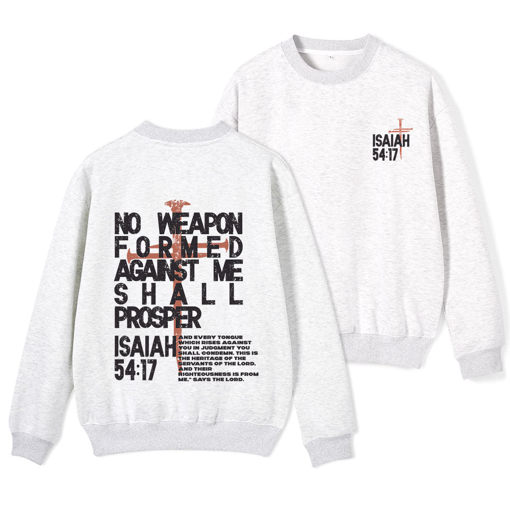 No Weapon Formed Christian Fleece Sweatshirt