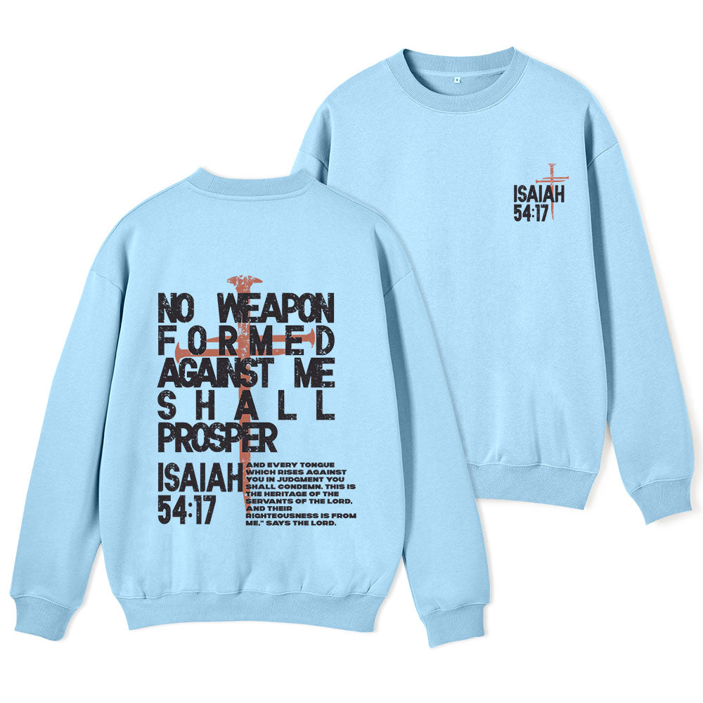 No Weapon Formed Christian Fleece Sweatshirt