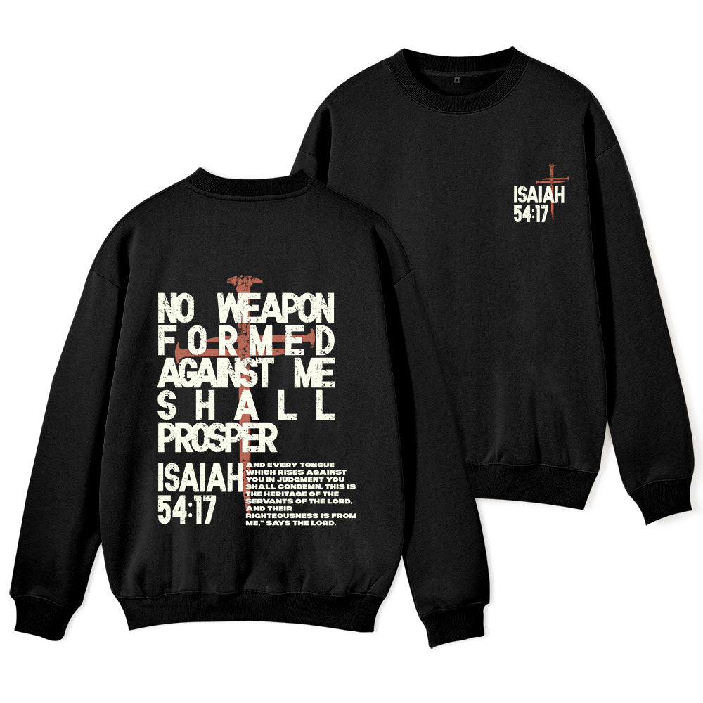 No Weapon Formed Christian Fleece Sweatshirt