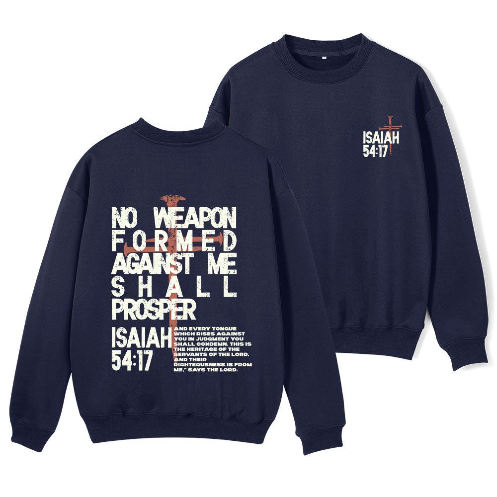 No Weapon Formed Christian Fleece Sweatshirt