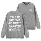 Not Forsaken Washed Long Sleeve T-Shirt